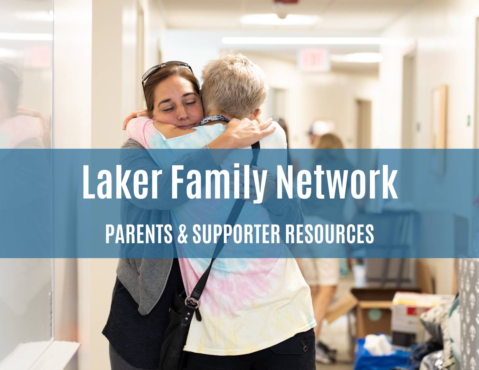 Laker Family Network; Parents and Supporter Resources